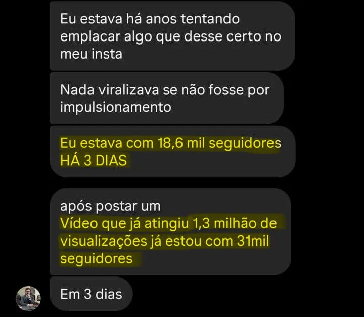 Depoimento: de 18,6 mil para 31 mil seguidores em 3 dias, com um vídeo de 1,3 milhão de visualizações